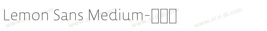 Lemon Sans Medium字体转换